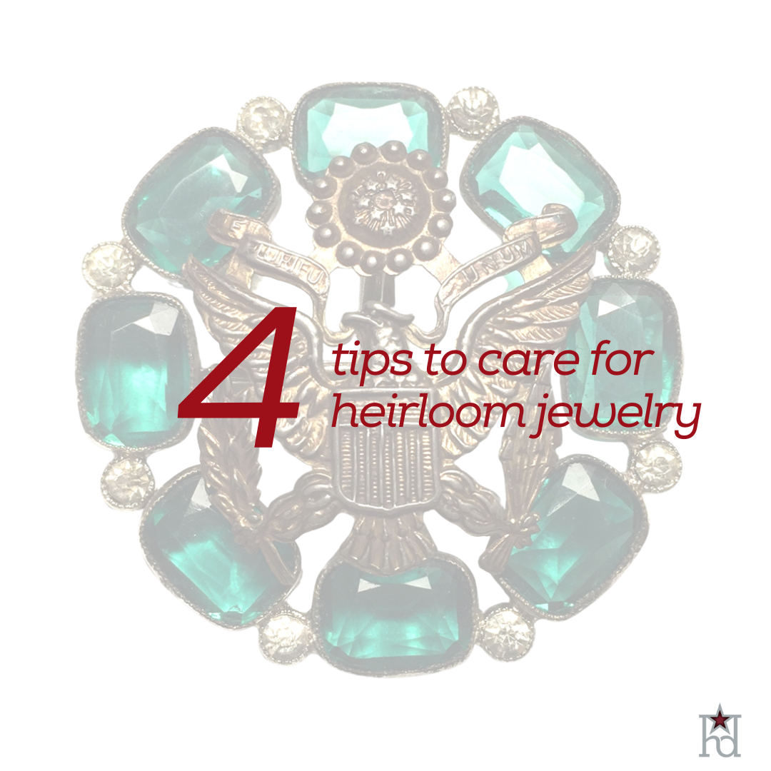 4 Tips to Care for Heirloom Jewelry