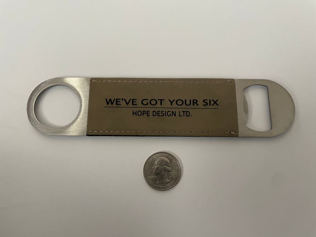 We've Got Your Six Bottle Opener